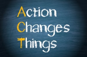 Action changes things